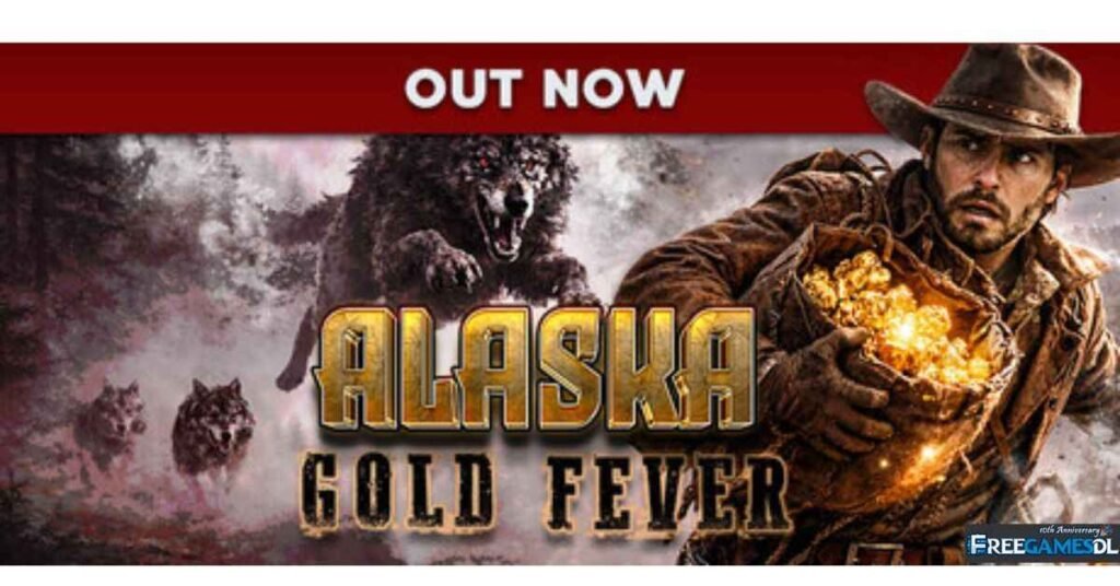 Alaska Gold Fever