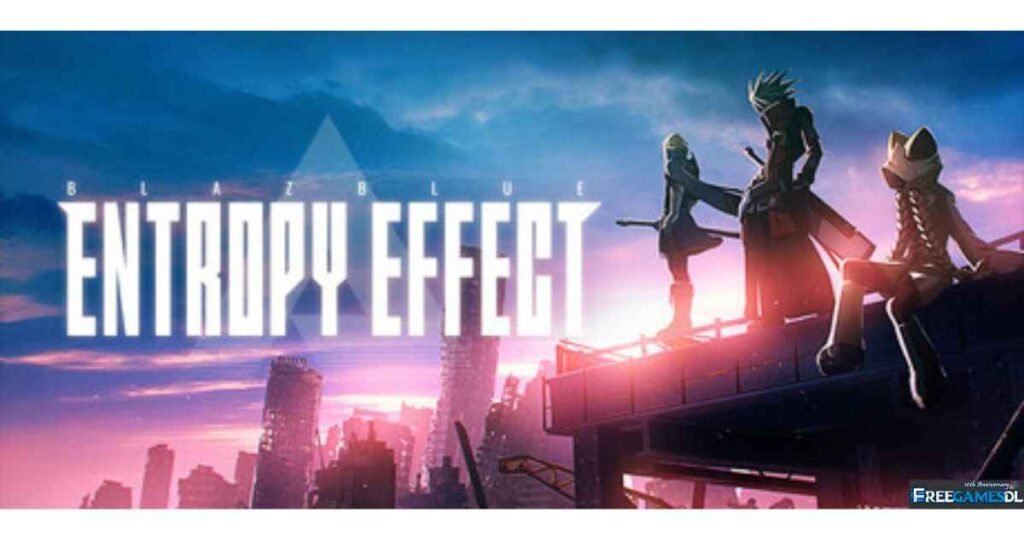 BlazBlue Entropy Effect