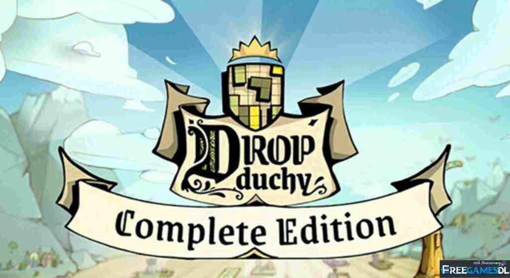 Drop Duchy Complete Edition