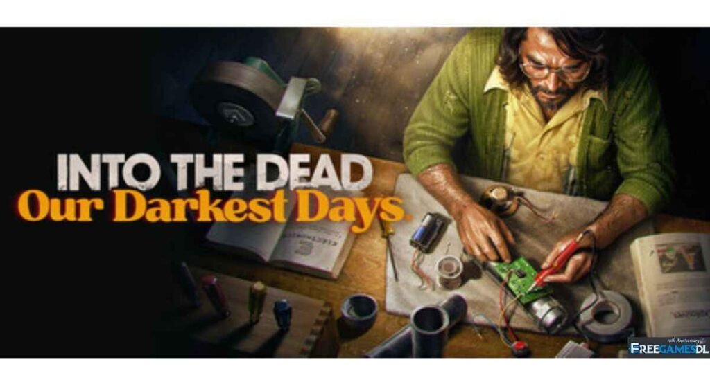 Into the Dead: Our Darkest Days