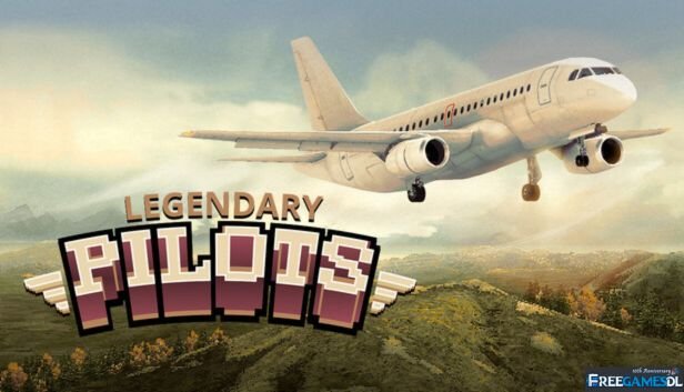Legendary Pilots