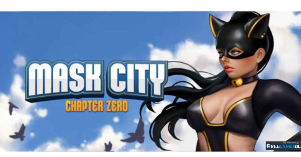 Mask City: Chapter Zero