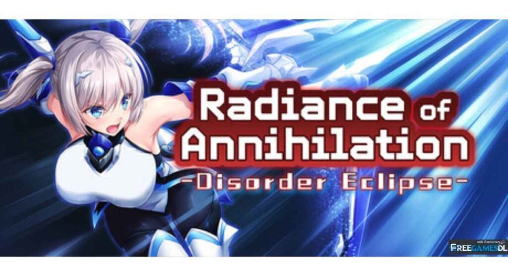 Radiance of Annihilation Disorder Eclipse