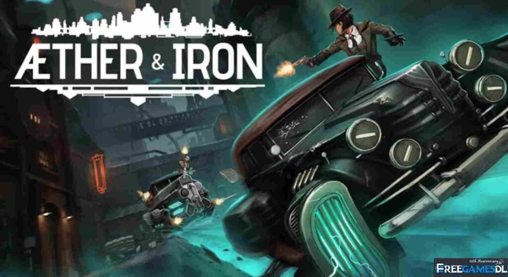 Aether & Iron PC Free Download
