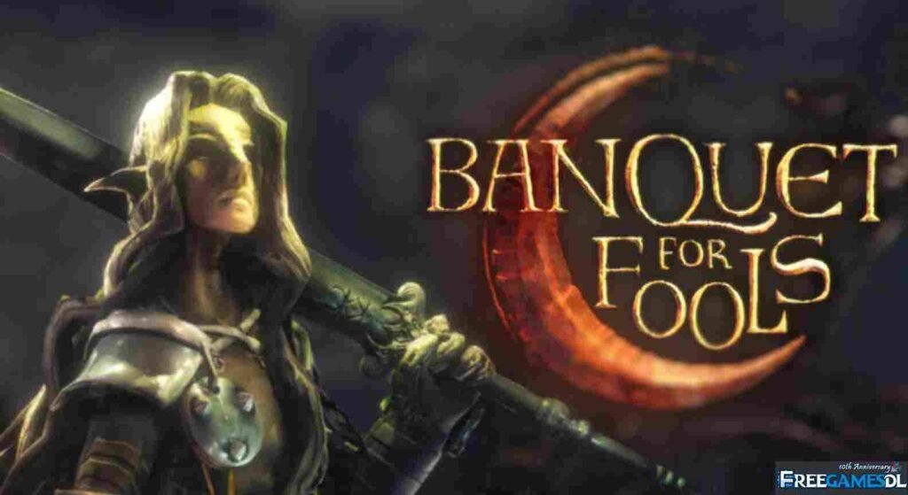 Banquet for Fools PC Free Download