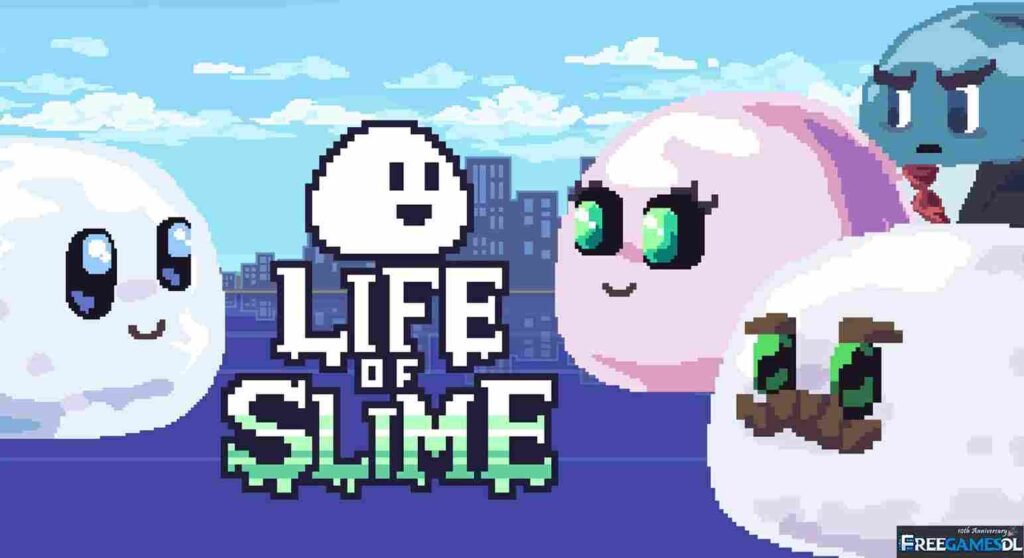 Life of Slime