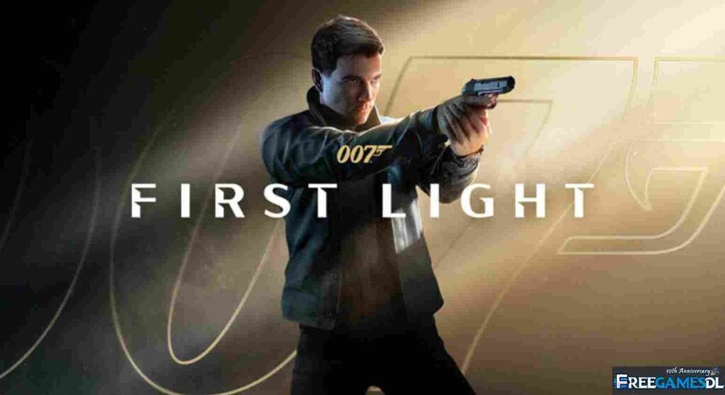 007 First Light Free Download