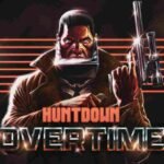 HUNTDOWN: OVERTIME PC Free Download