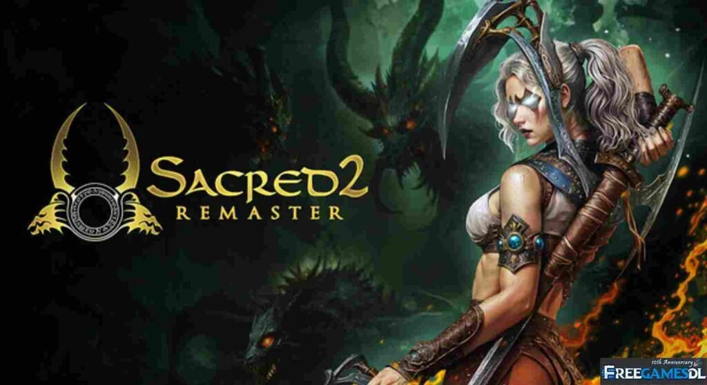 Sacred 2 Remaster PC Free Download