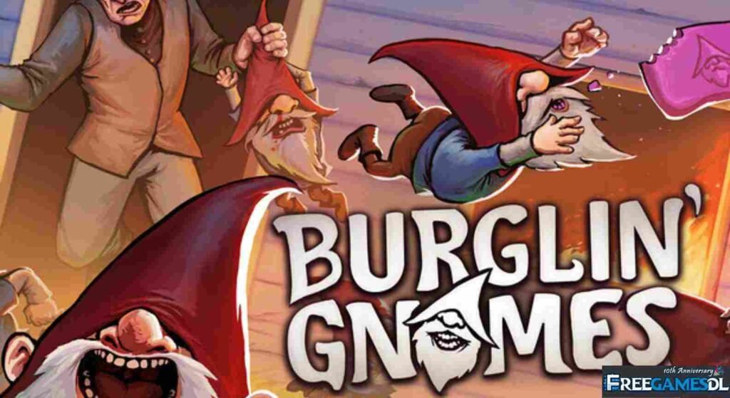 Burglin' Gnomes Free Download