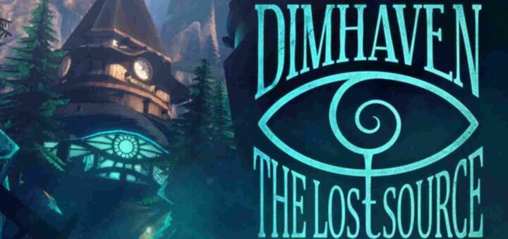 Dimhaven - The Lost Source Free Download