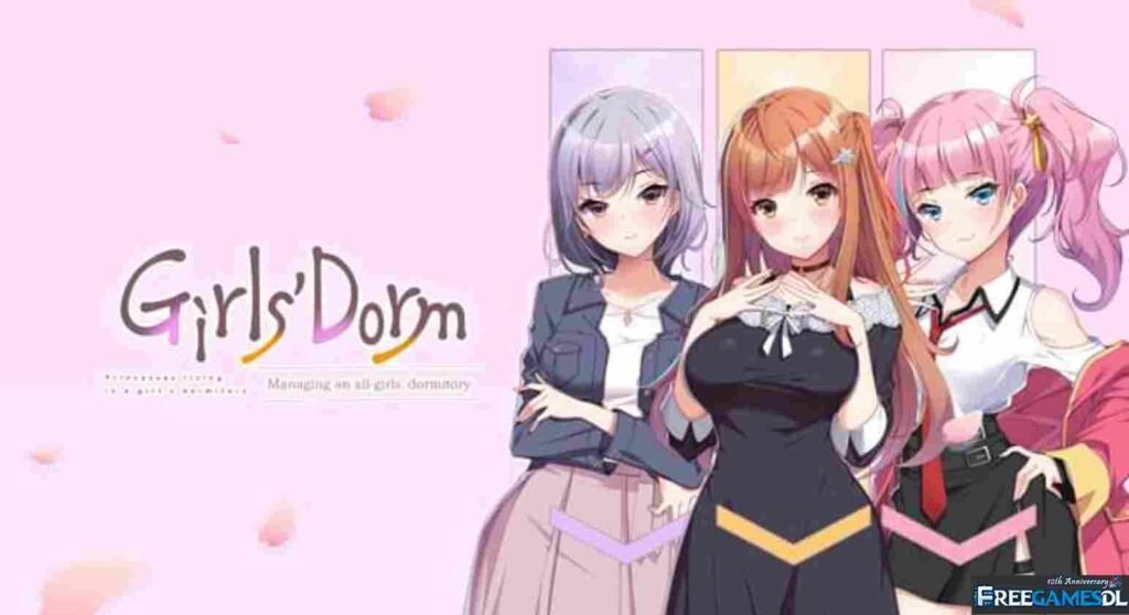 Girls’ Dorm Managing an all-girls’ dormitory Free Download