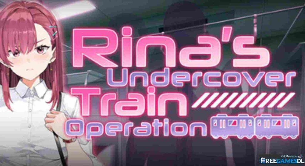 Rina's Undercover Train Operation