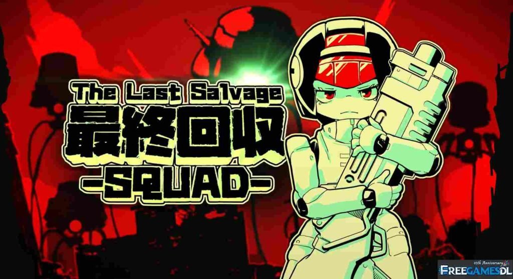 The Last Salvage Squad Free Download