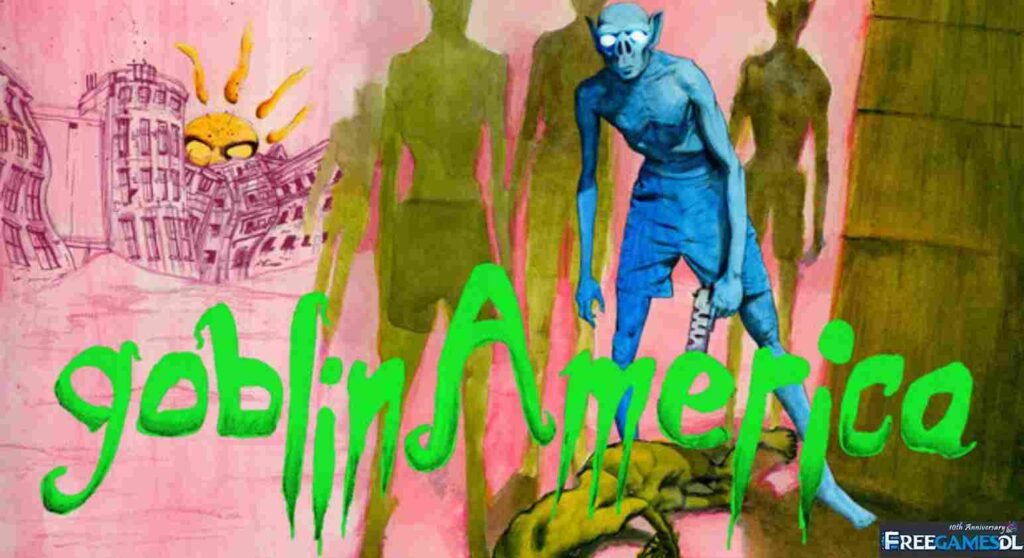 goblinAmerica Free Download